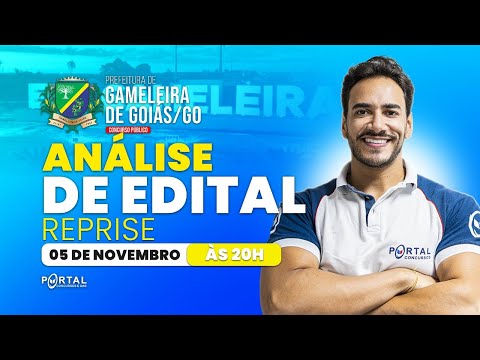 CONCURSO PREF. GAMELEIRA DE GOIÁS/GO: ANÁLISE DE EDITAL + PLANEJAMENTO DE ESTUDOS - reprise