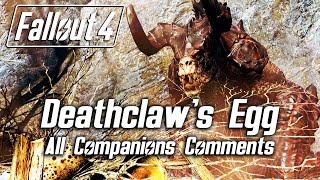 Fallout 4 - Returning the Deathclaw's egg - All Companions Comments