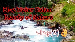 preview picture of video 'kalam blue water natural beauty vlog #2'