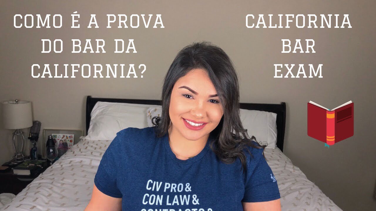 TUDO SOBRE O CALIFORNIA BAR EXAM!