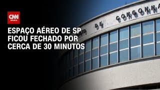 Vídeo: Atividades já foram restabelecidas, diz FAB sobre interrupção de voos em SP | LIVE CNN