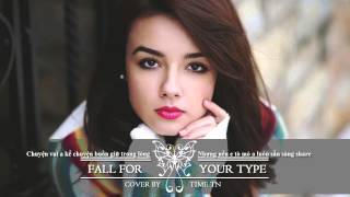 [Cover] Fall For Your Type - Time TN