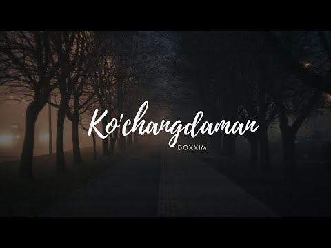 DOXXIM - KO'CHANGDAMAN