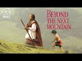 Christian Movies| Beyond the Next Mountain