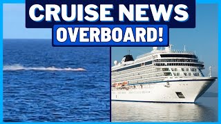 CRUISE NEWS: Cruise Ship Crew Member Overboard, Hurricane Melissa Sparks Itinerary Chaos, & MORE!
