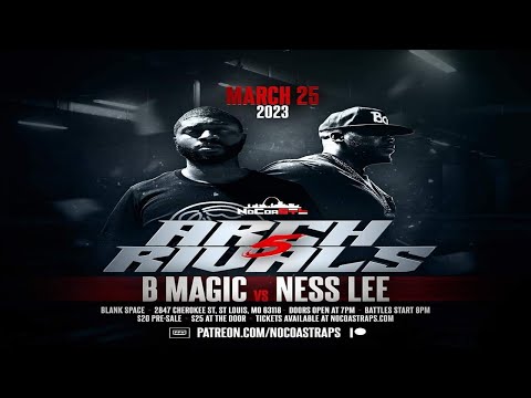 B Magic vs Ness Lee Trailer - NoCoaSTL | Arch Rivals 5