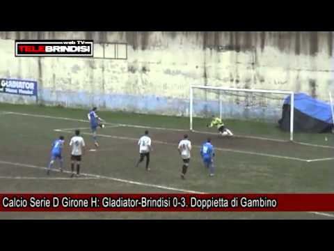 Calcio Serie D Girone H: Gladiator-Brindisi 0-3. Doppietta di Gambino