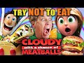 Try Not To Eat Cloudy With A Chance Of Meatballs Tacodile Supreme Shrimpanzees Meatier Shower