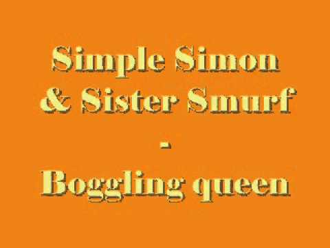Simple Simon & Sister Smurf  - Boggling queen