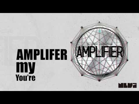 NLVi feat. Jonny Rose - Amplifier (Radio Edit) [Official Lyric Video]