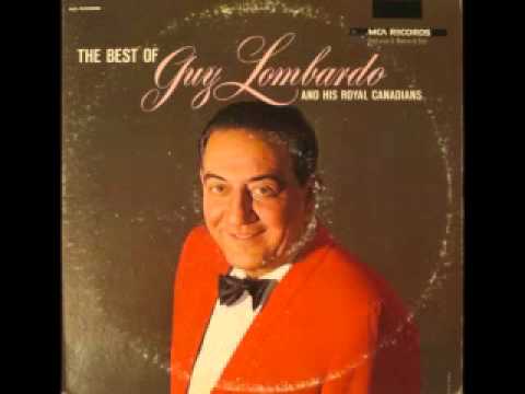 The Best Of Guy Lombardo And His Royal Canadians