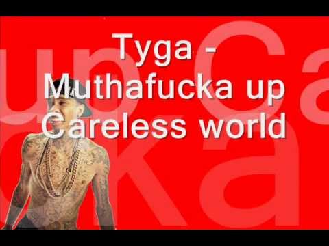Tyga MutherFucker Up Lyrics!!!!!