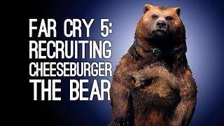 Far Cry 5 Gameplay: Bear Companion Rescue Mission - SAVE CHEESEBURGER