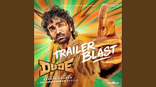 Download lagu Trailer Blast (From 'Dude') mp3