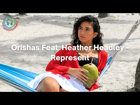 Orishas Feat. Heather Headley - Represent