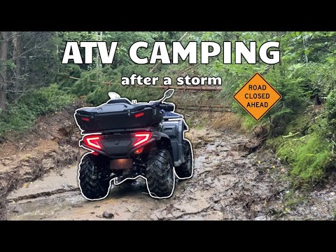 ATV CAMPING AFTER A STORM