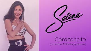Selena - Corazoncito (Anthology Version)