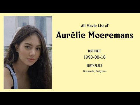 Aurélie Moeremans Movies list Aurélie Moeremans| Filmography of Aurélie Moeremans