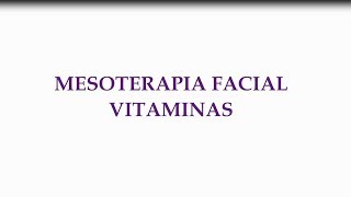 Mesoterapia facial vitaminas