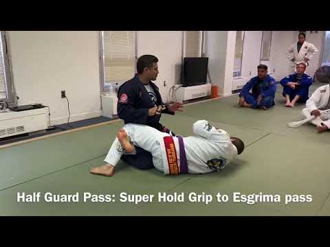 Half Guard Pass: Super Hold to Esgrima Pass