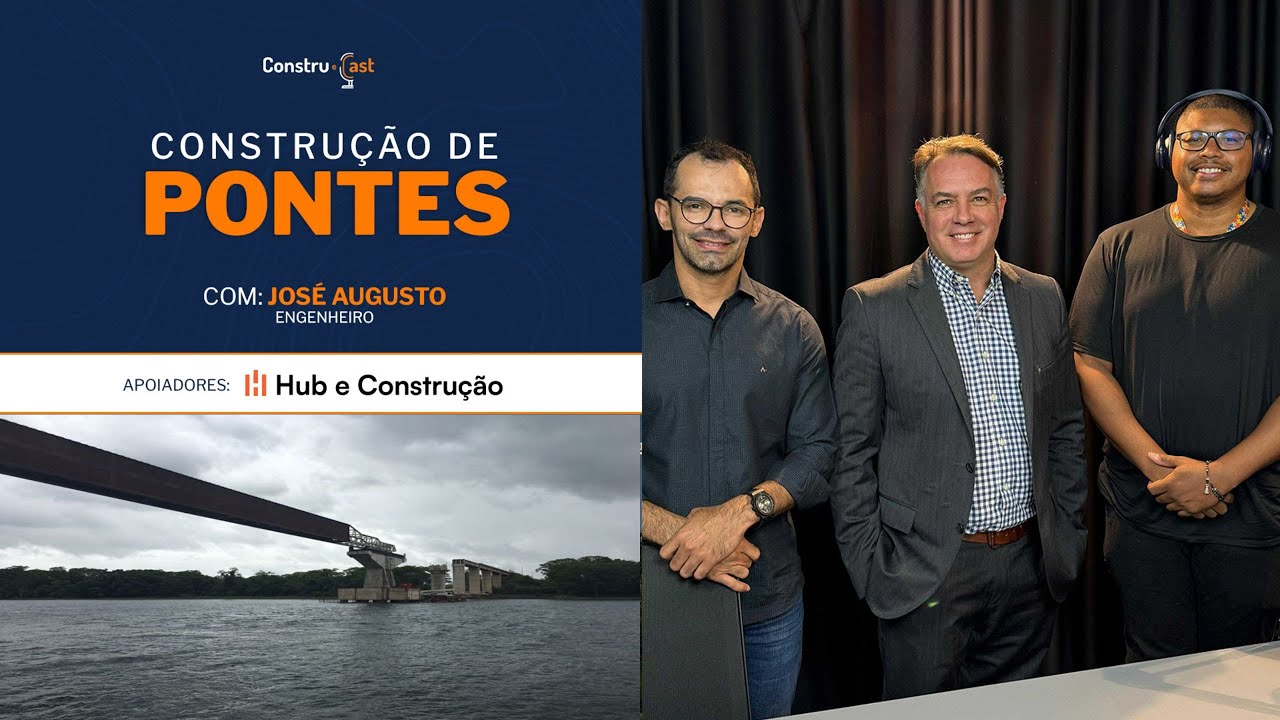 Construção de Pontes | Podcast de Engenharia | Construções