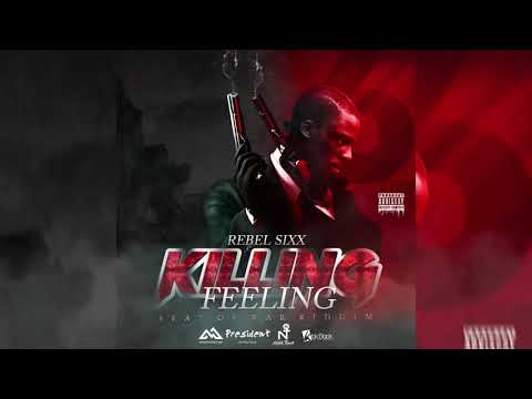 Rebel Sixx - Killing Feeling (Official Audio)