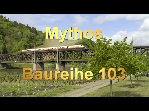 Mythos Baureihe 103