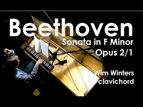 Beethoven :: Sonata Opus 2 n°1 in F Minor :: Wim Winters, clavichord