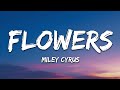 Download Lagu Miley Cyrus - Flowers Lyrics Mp3 Free