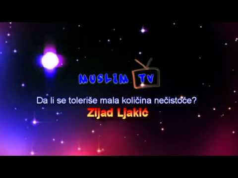 Da li se toleriše mala količina nečistoče - mr. Zijad Ljakic