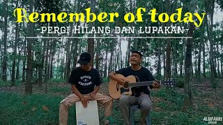 Download lagu REMEMBER OF TODAY - PERGI HILANG DAN LUPAKAN cajon cover || algifahri & fadil drodot mp3 Download lagu REMEMBER OF TODAY - PERGI HILANG DAN LUPAKAN cajon cover || algifahri & fadil drodot mp3