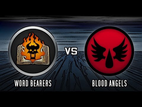 Warhammer 40k Battle Report #11: Angels Blade: Blood Angels vs Word Bearers (2000 points)