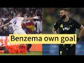 Benzema header goal vs Benzema own goal