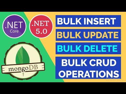 ASP NET Core Bulk CRUD Operations using MongoDB || NoSQL || NET 5 0