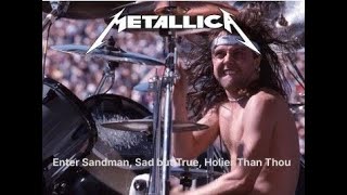 Metallica - ENTER SANDMAN,  SAD BUT TRUE , HOLIER THAN THOU , (drum cover)