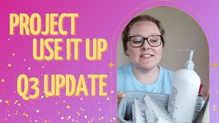 Summer Project Use it up Update | Project Pan