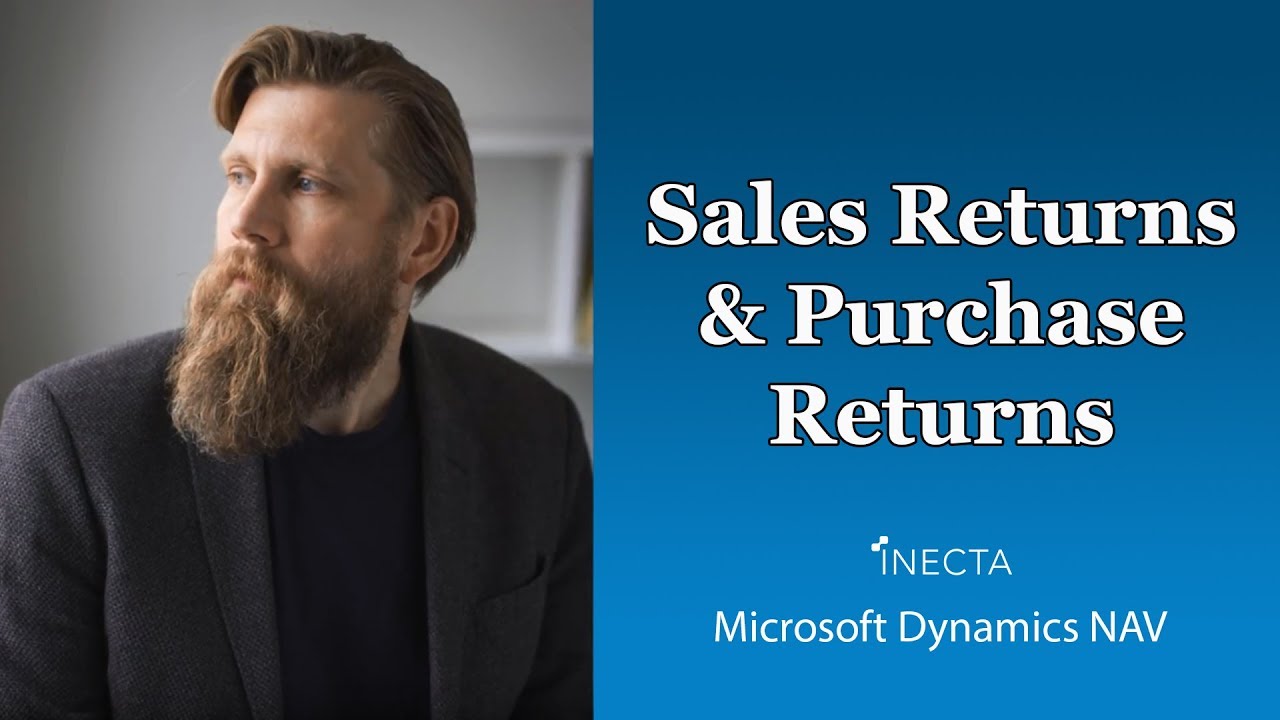 Sales Returns & Purchase Returns in Microsoft Dynamics NAV 2015 [Video ...