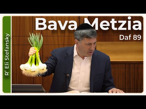 Daf Yomi Bava Metzia Daf 89 by R’ Eli Stefansky