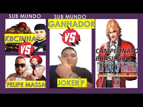 CAMPEONATO BRASILEIRO KOF 2002 -  KBCINHA vs FELIPE MASSA / quem ganhar vs JOKER P.- (SUB MUNDO)