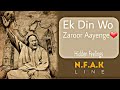 Ek Din Wo Zaroor Aayenge Nusrat Fateh Ali Khan Whatsapp Status NAFAK Lines