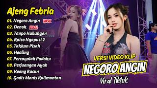Download lagu Ajeng Febria - NEGORO ANGIN - DENOK - TANPO HUBUNGAN || FULL ALBUM DANGDUT KOPLO mp3 Download lagu Ajeng Febria - NEGORO ANGIN - DENOK - TANPO HUBUNGAN || FULL ALBUM DANGDUT KOPLO mp3