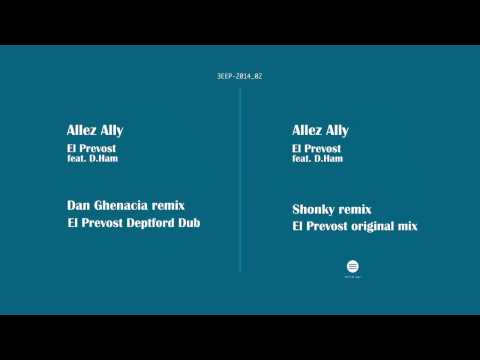 [3EEP-2014_02] El Prevost - Allez Ally (Dan Ghenacia Remix)