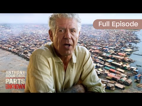 Anthony Travels to Lagos, Nigeria | Full Episode | S10 E03 | Anthony Bourdain: Parts Unknown