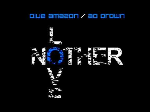 Ad Brown Vs Blue Amazon 2011 No Other Love 2010 (Radio Love Edit