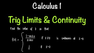 Trig Limit & Continuity Problem: Find k so that f(x) is continuous at 0 | Math with Professor V