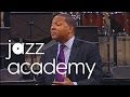 Part 6: Wynton Marsalis' "Teaching Music in the 21st Century"