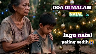 Download lagu DOA DI MALAM NATAL~lagu natal paling sedih sepanjang tahun😭😭{cover} mp3 Download lagu DOA DI MALAM NATAL~lagu natal paling sedih sepanjang tahun😭😭{cover} mp3