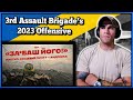 3rd Assault Brigade's 2023 Offensive - Marine reacts