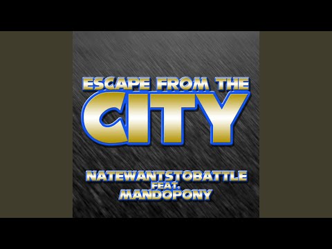 Escape from the City (feat. MandoPony)