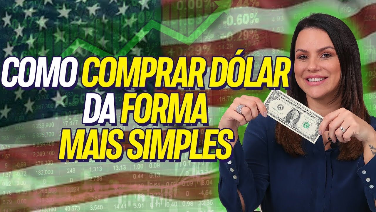 COMO COMPRAR DÓLAR DA FORMA MAIS SIMPLES!
